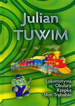 Lokomotywa, Okulary, Rzepa, Słoń Trąbalski