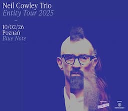 NEIL COWLEY TRIO | Poznań