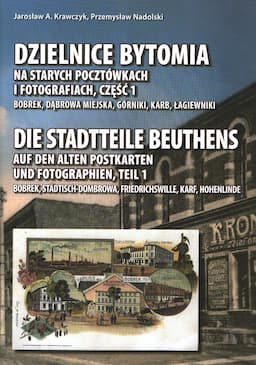 Dzielnice Bytomia na starych pocztówkach i fotografiach cz. I